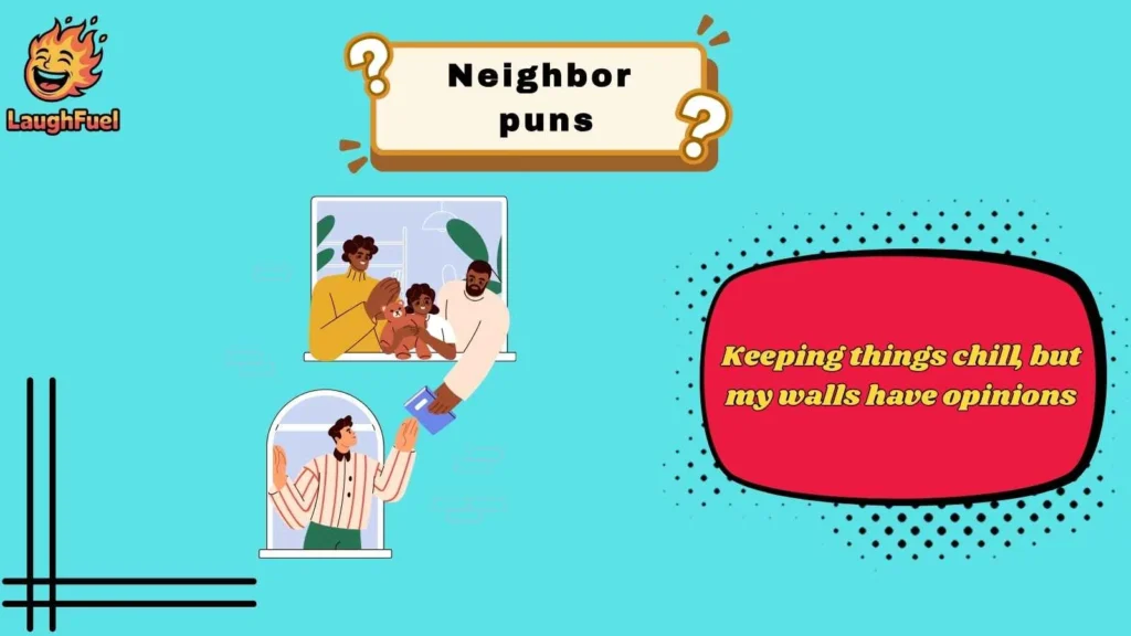 Best Neighbor Puns for Social Media Captions