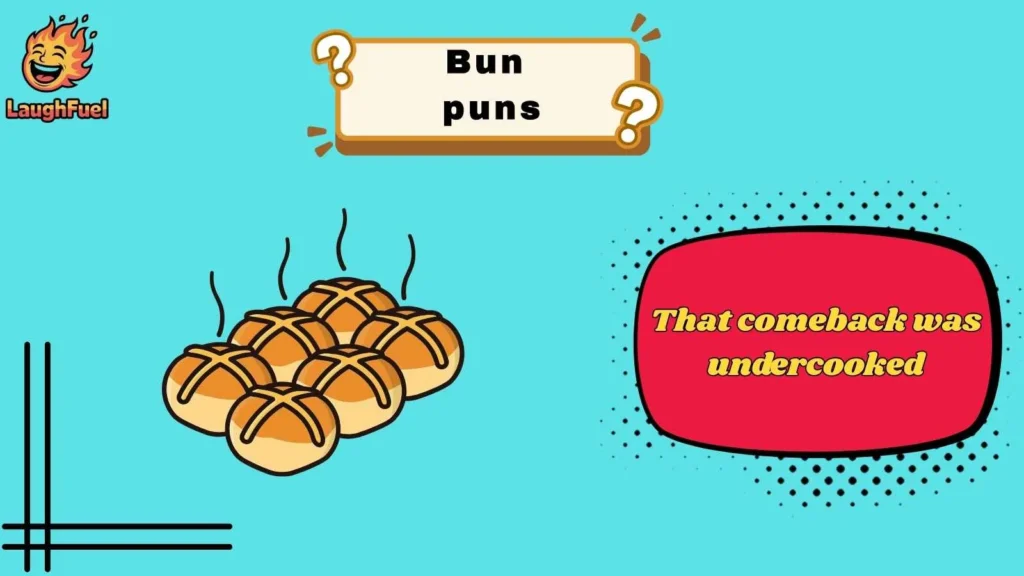 Brilliant Bun Puns with a Sharp Edge