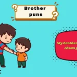 brother puns