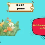 bush puns