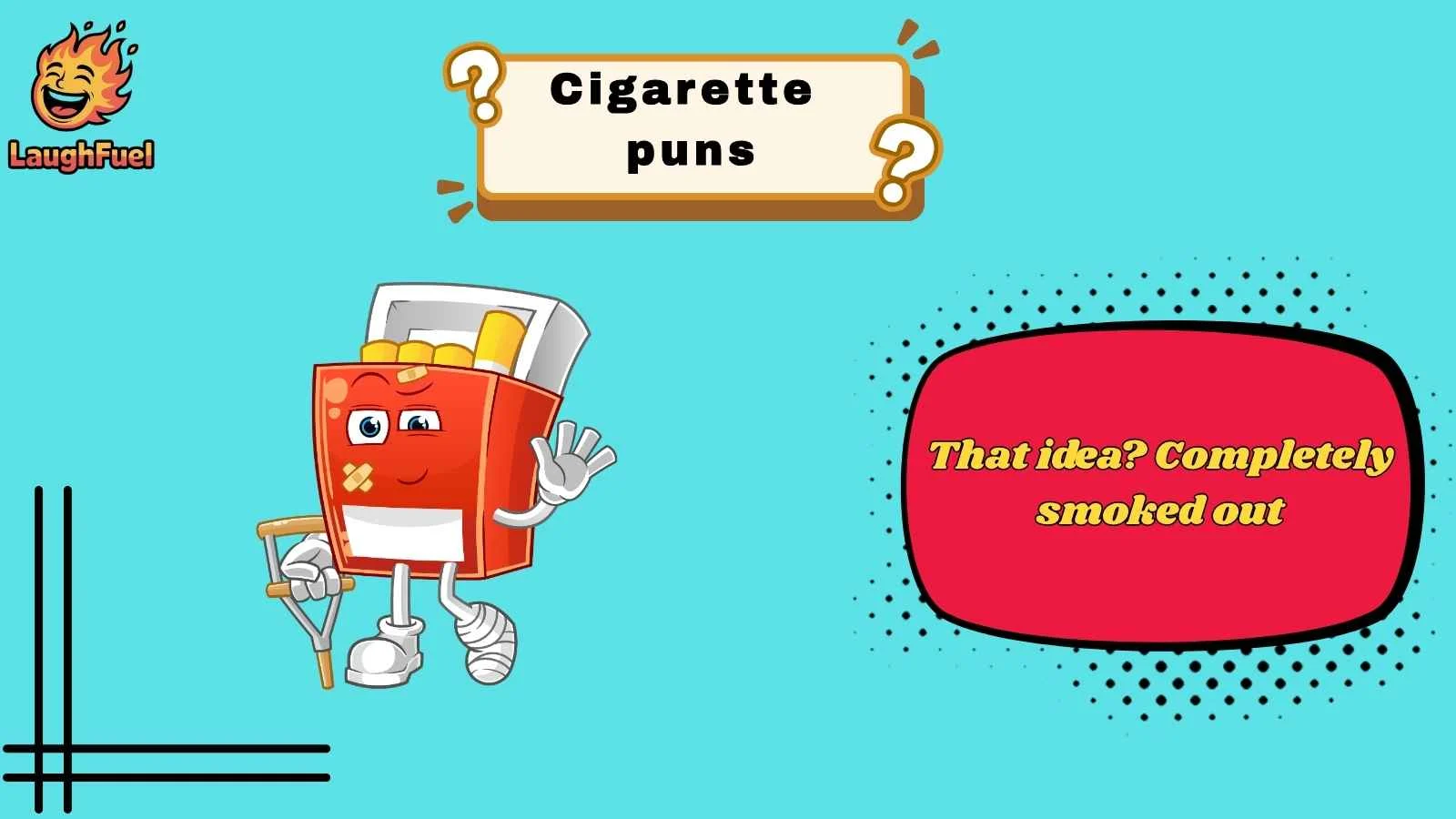 cigarette puns
