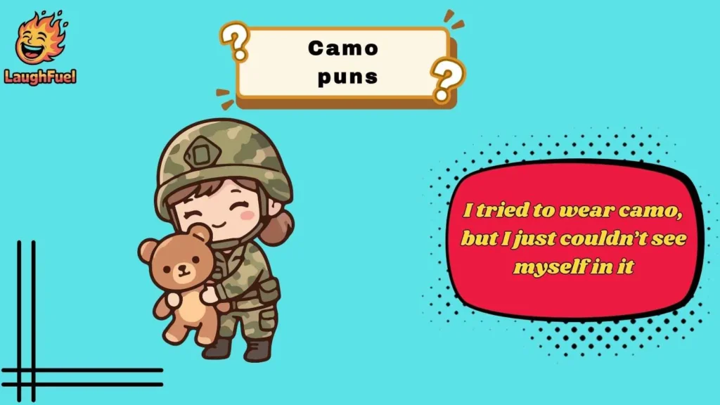 Classic Camo Puns That Never Miss