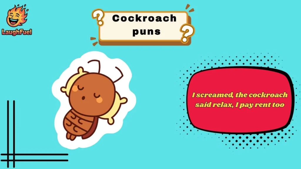 Classic Cockroach Puns That Never Die
