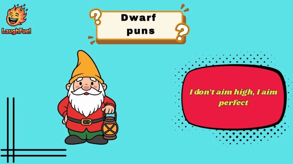 Classic Dwarf Puns That Never Fall Short