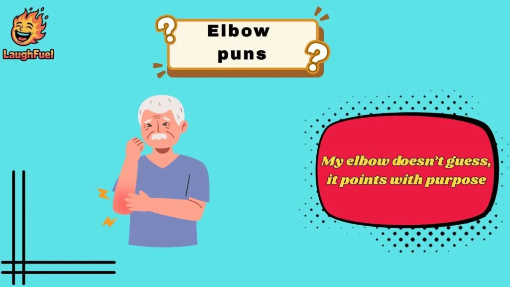 Clever Elbow Wordplay That Actually Lands