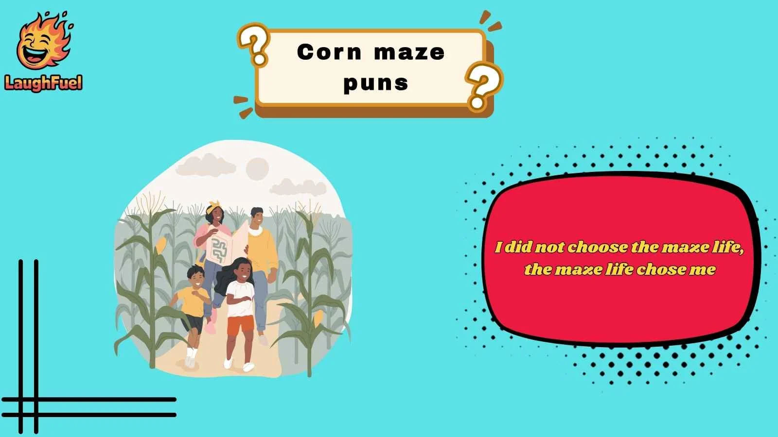 corn maze puns