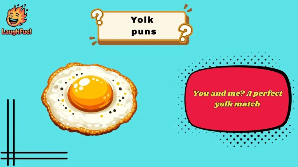Cute Yolk Puns That Melt Hearts