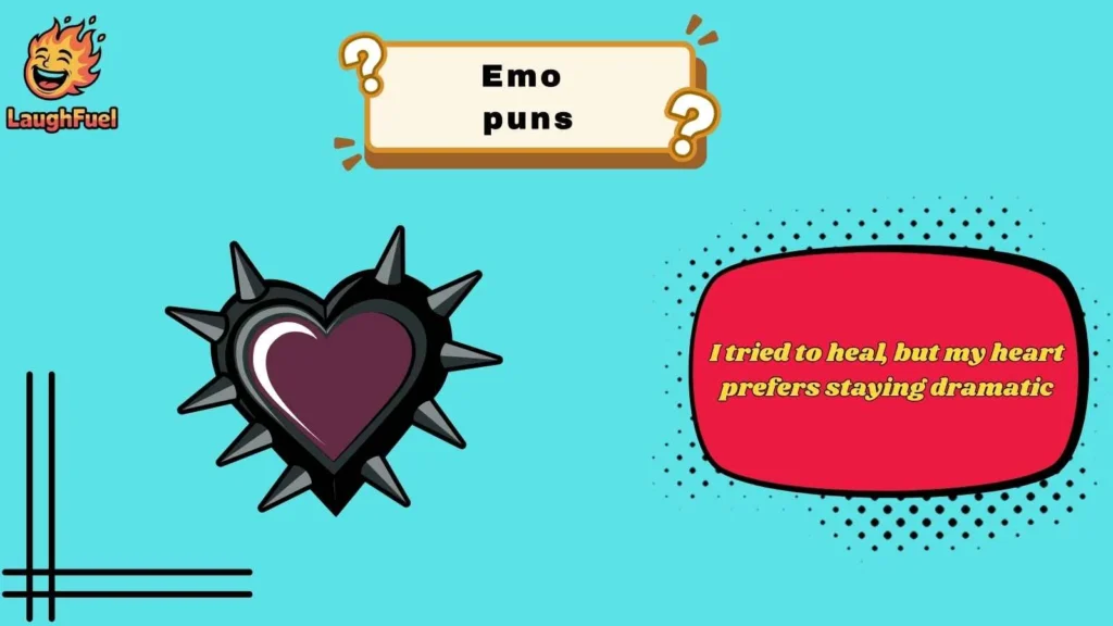 Dark Love Emo Puns That Hurt So Good