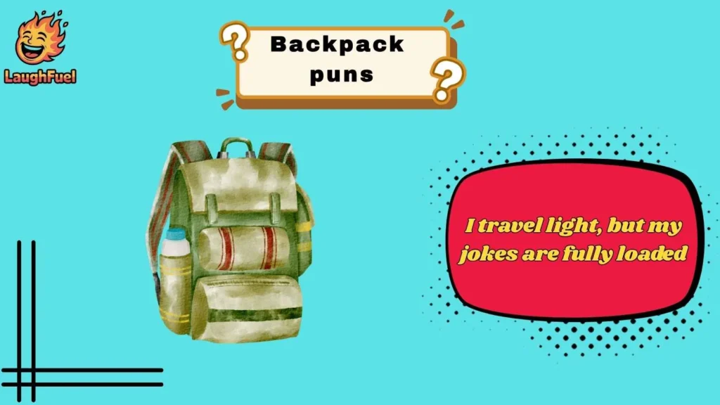 Funny Backpack Puns for Everyday Laughs