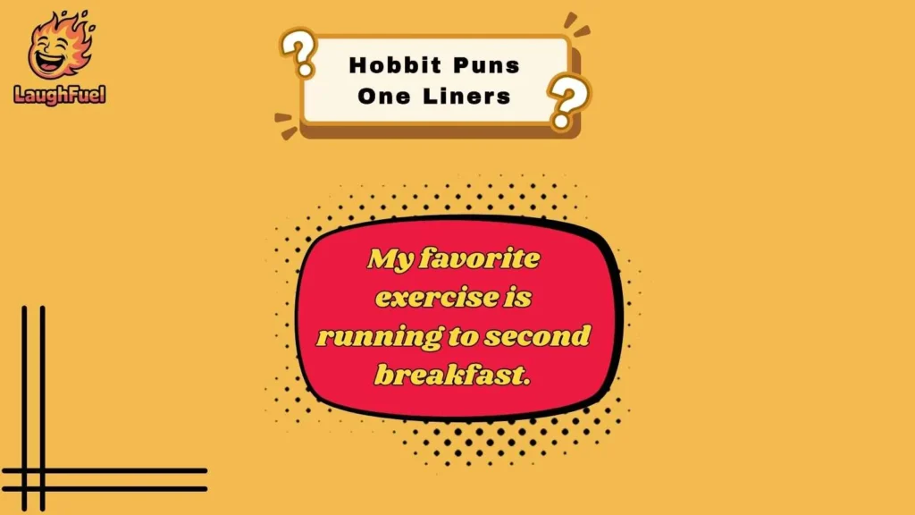 Hobbit Puns One Liners