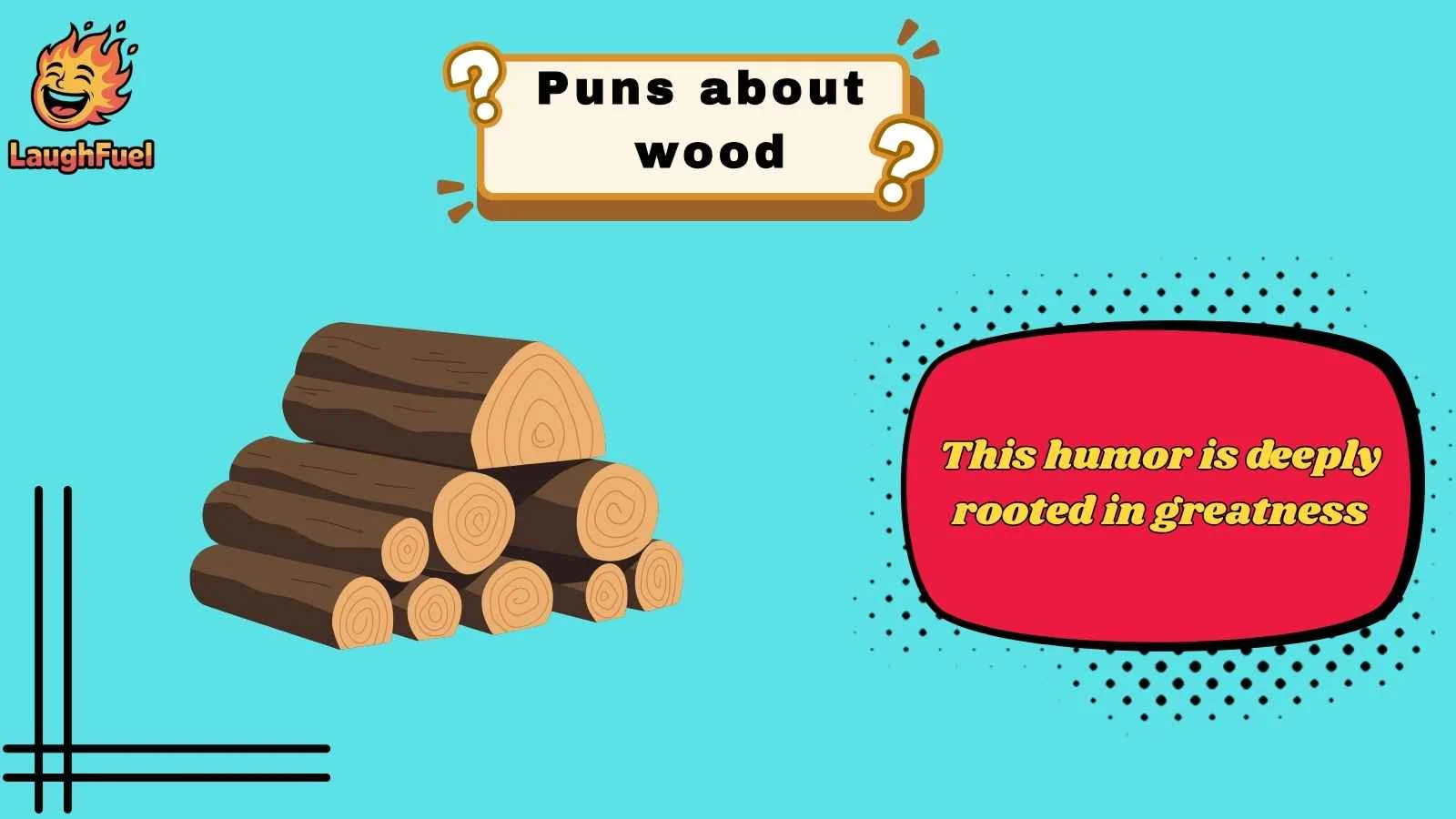 puns about wood