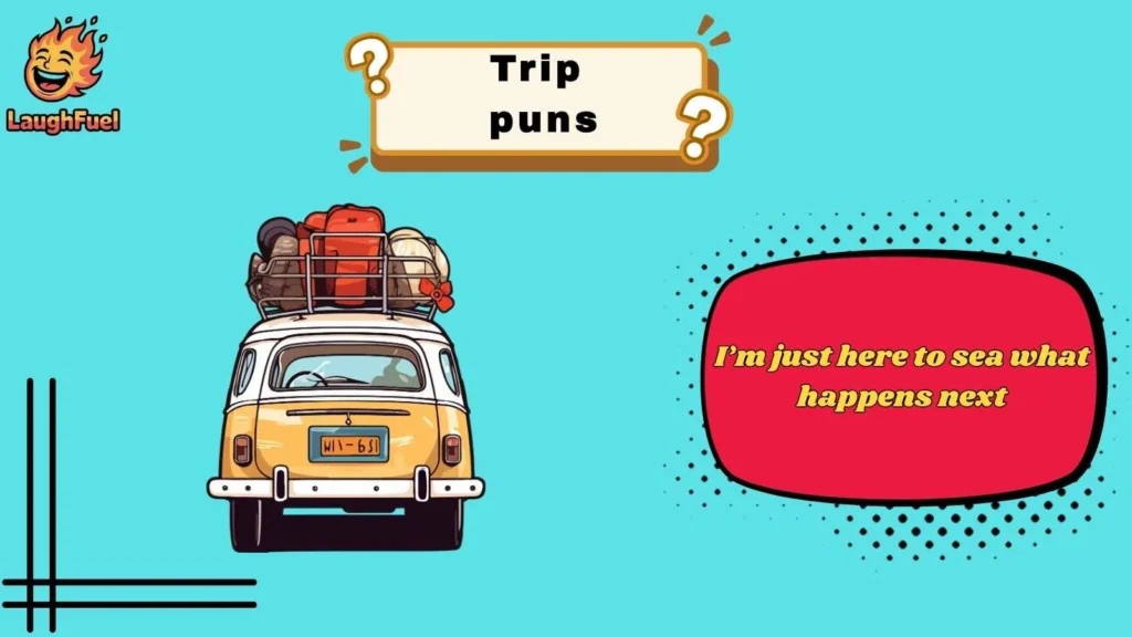 Road Trip Puns That Drive the Laughs