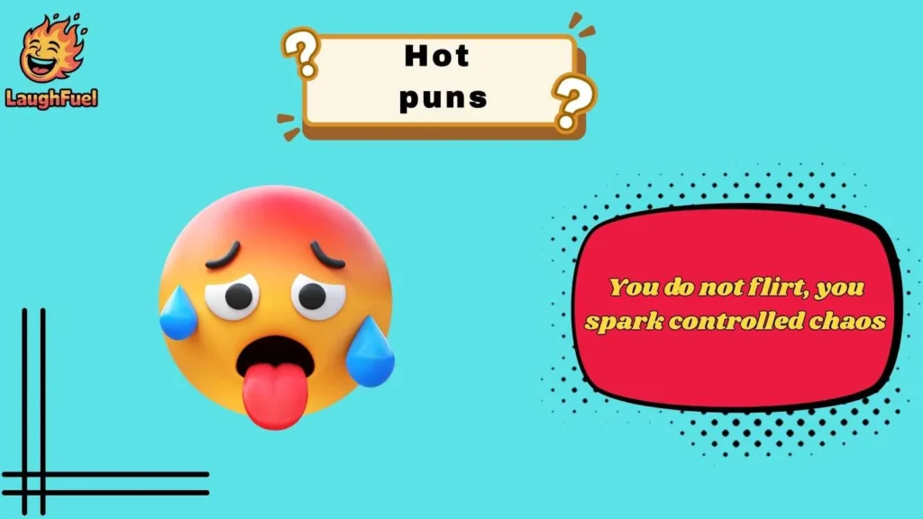 Romantic Hot Puns That Spark Chemistry