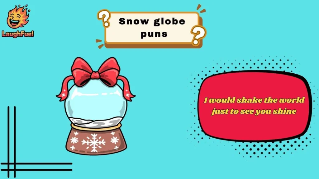Romantic Snow Globe Puns for Love Vibes