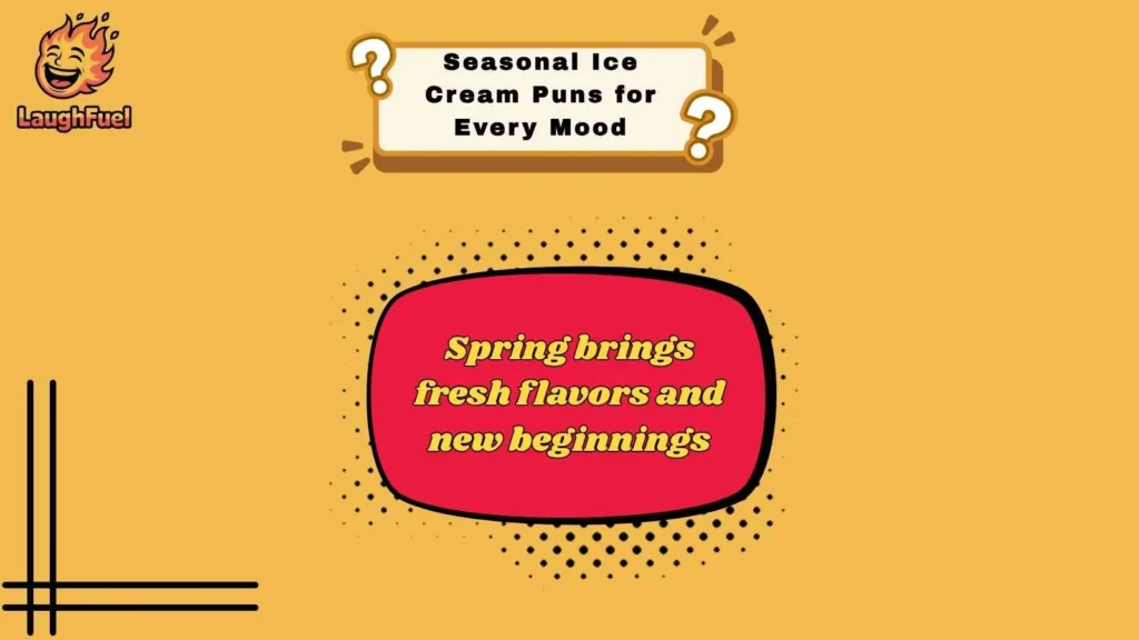 Seasonal Ice Cream Puns for Every Mood