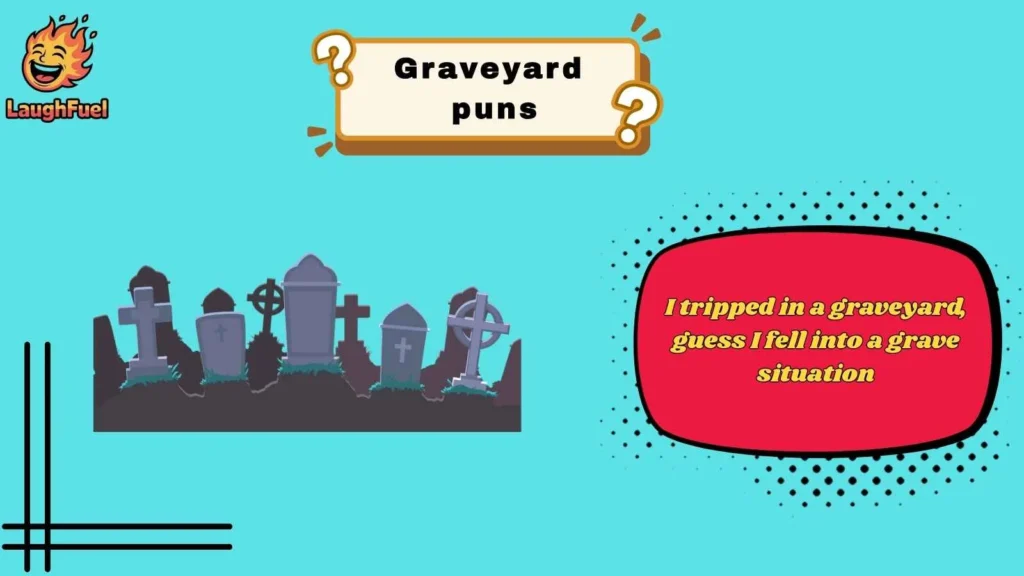 Spooky Graveyard Puns for Everyday Laughs