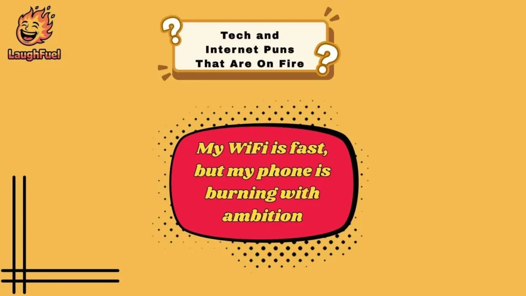 Tech and Internet Puns That Are On Fire