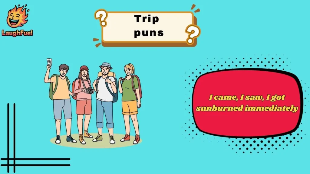 Travel Puns for Every Journey Mood