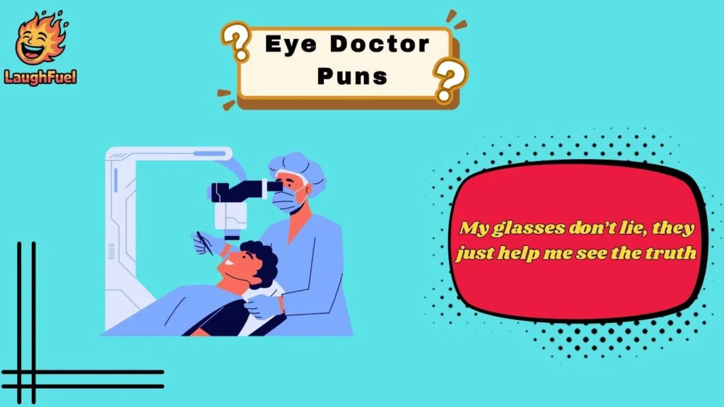 Vision Puns That Always Stay in Focus