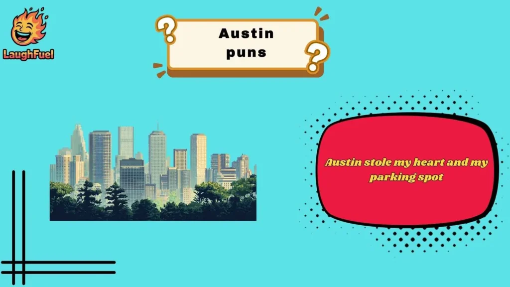 Austin City Vibes Puns