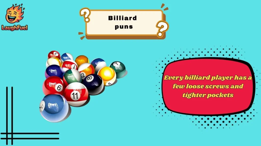 Billiard Puns That Never Miss the Pocket