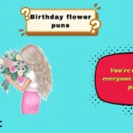 birthday flower puns