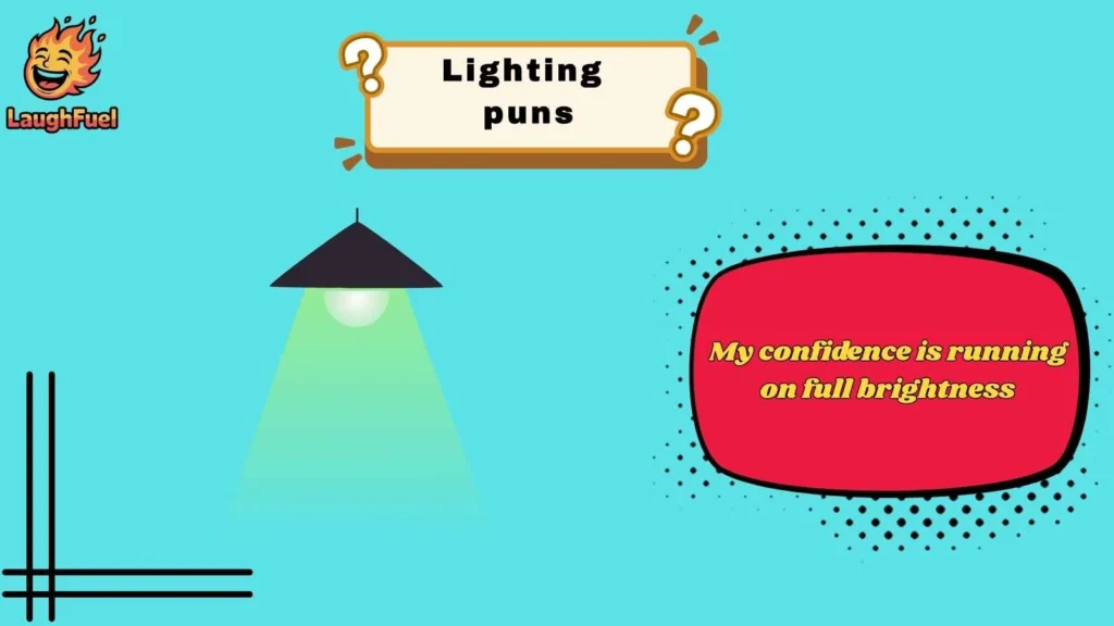 Bright Lighting Puns That Instantly Glow