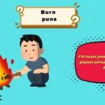 burn puns
