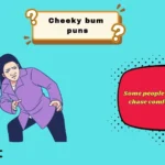 cheeky bum puns