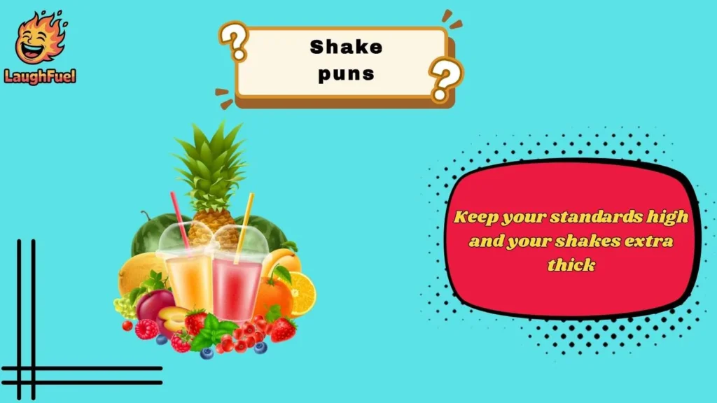 Classic Shake Puns That Never Melt