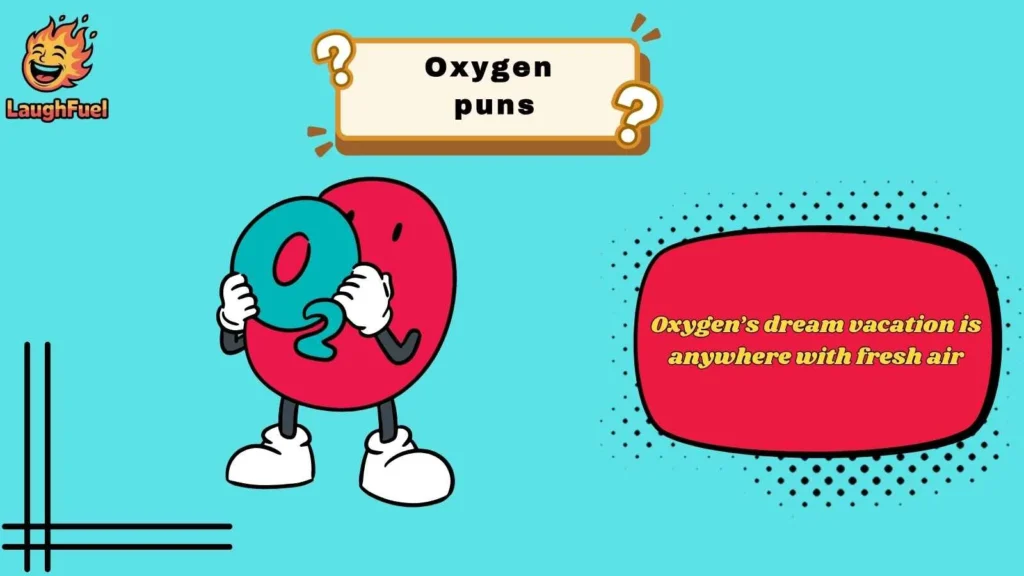Clean Oxygen Puns For Kids And Families