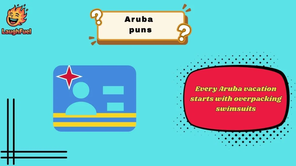 Clever Aruba Vacation Puns for Travelers