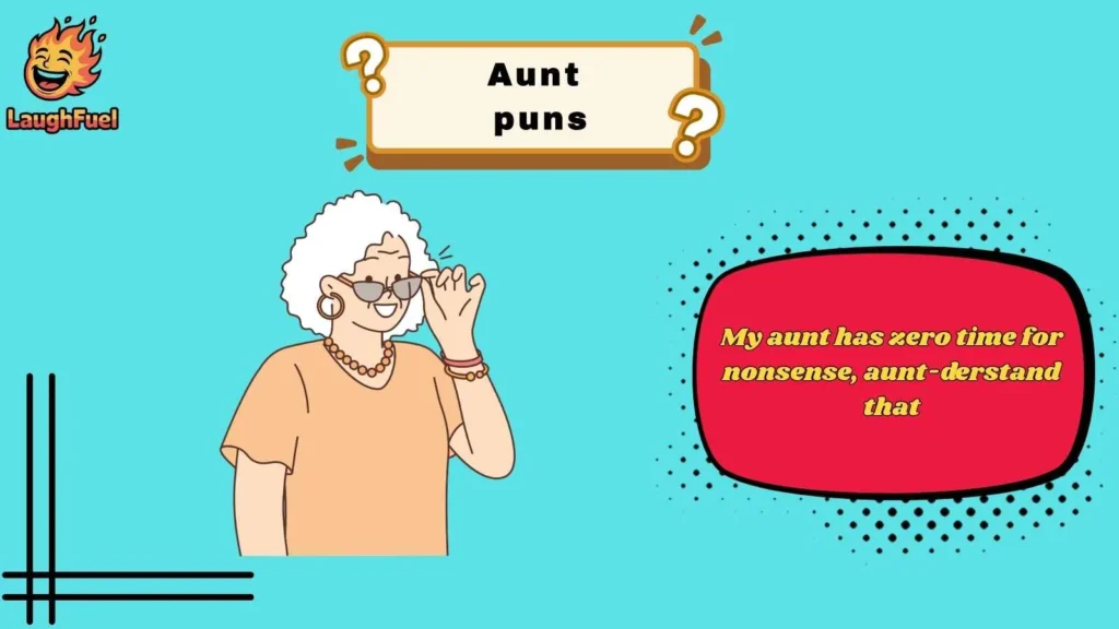 Clever Aunt Puns for Smart Humor Lovers