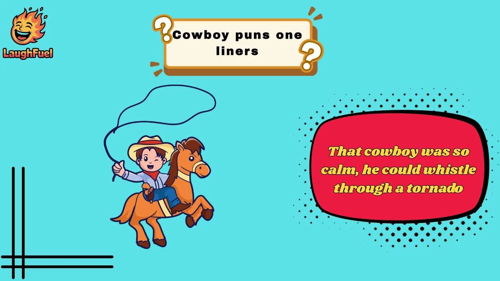 cowboy puns one liners