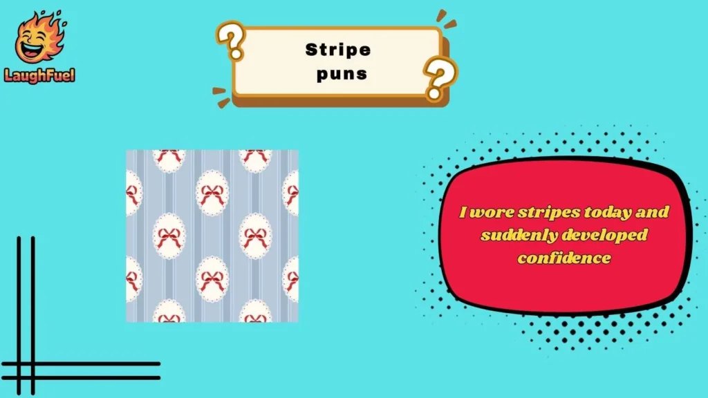 Fashion Stripe Puns With Serious Style