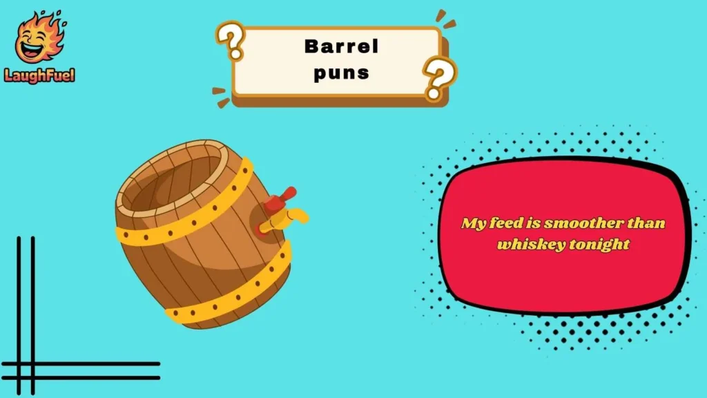Funny Barrel Puns for Social Media Captions
