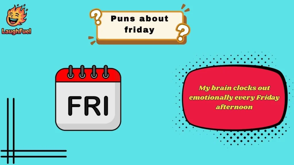 Funny Friday Puns for Instant Weekend Vibes