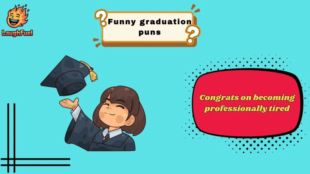 Funny Graduation Puns for Cards
