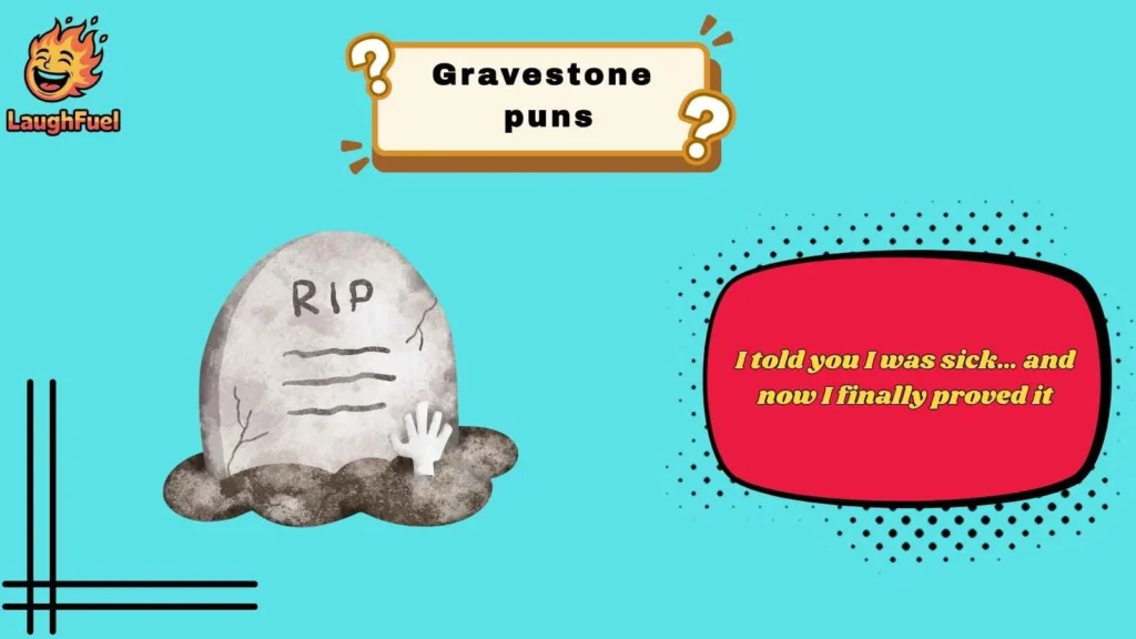 Funny Gravestone Puns That Never Rest