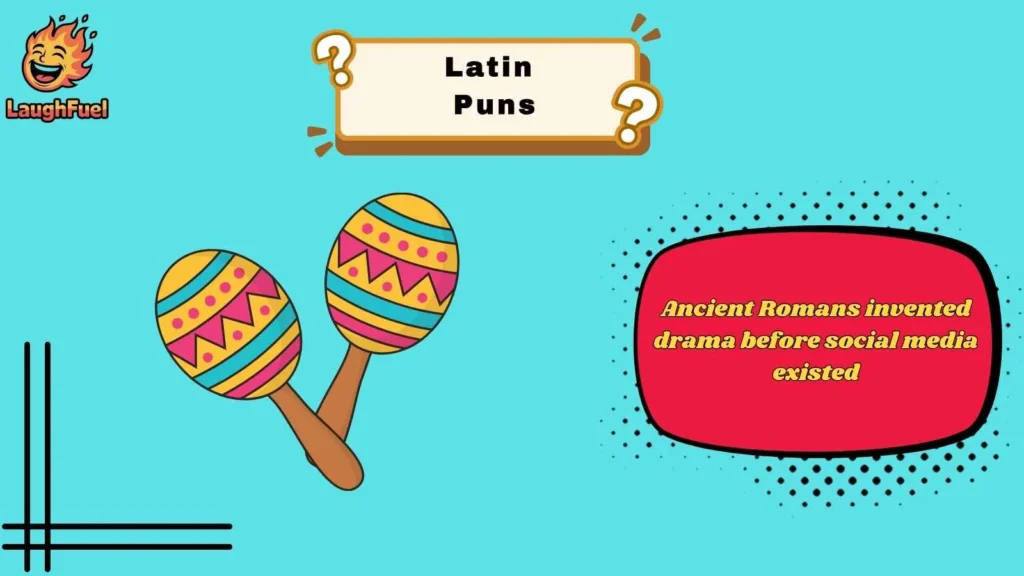 Funny Latin Puns for Everyday Laughs