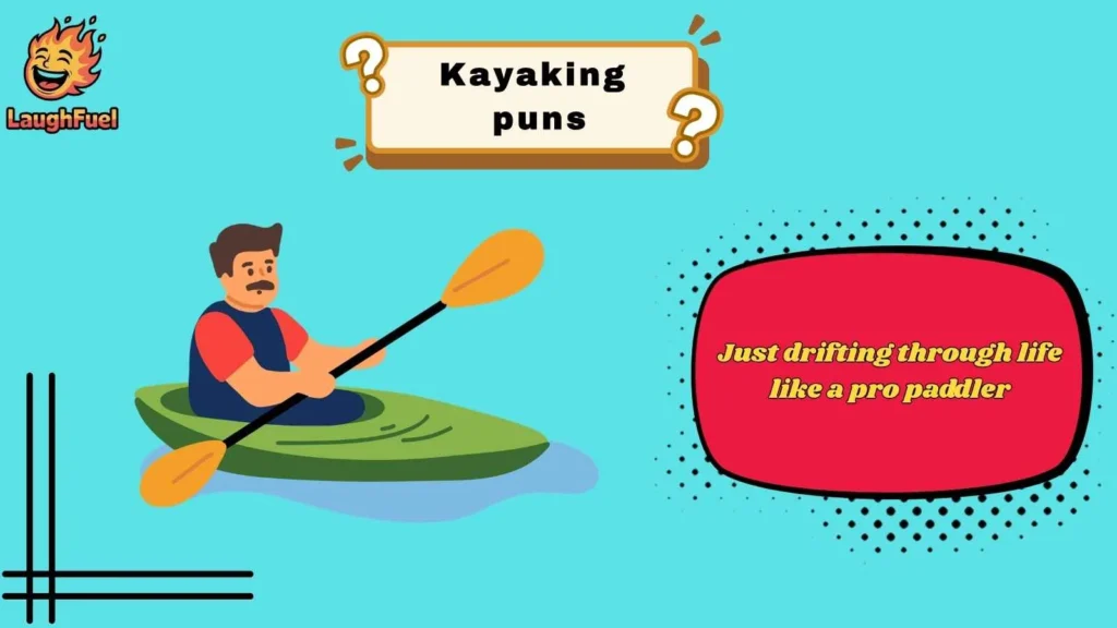Kayaking Puns for Everyday Laughs