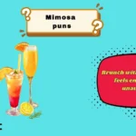 mimosa puns
