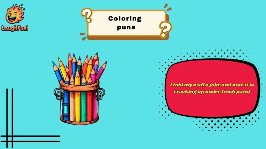 Paint Puns That Splash Comedy Everywhere