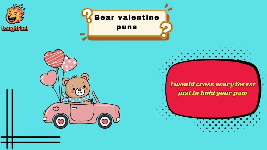 Romantic Bear Valentine Puns