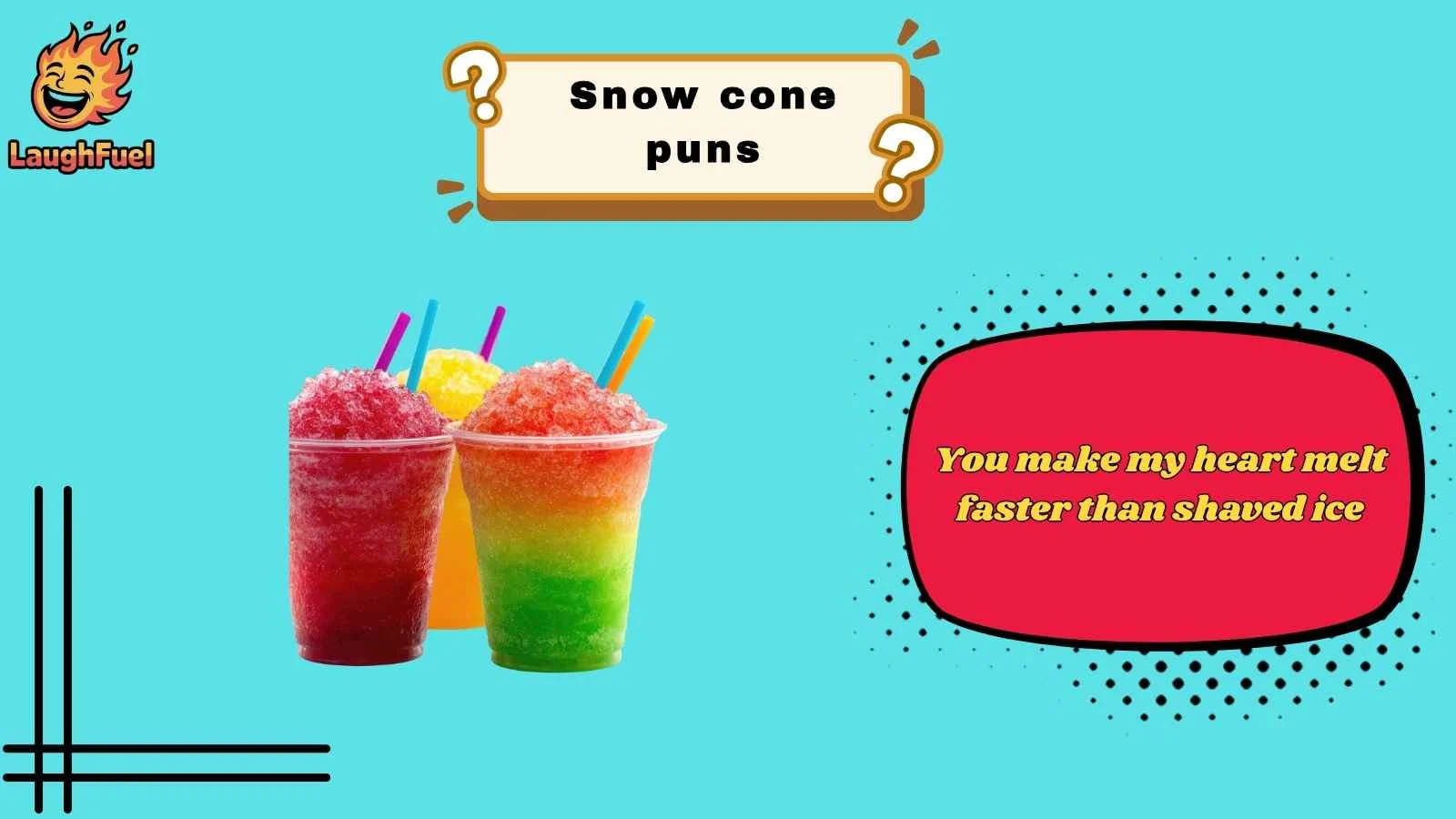 Snow Cone Puns