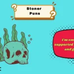 Stoner Puns