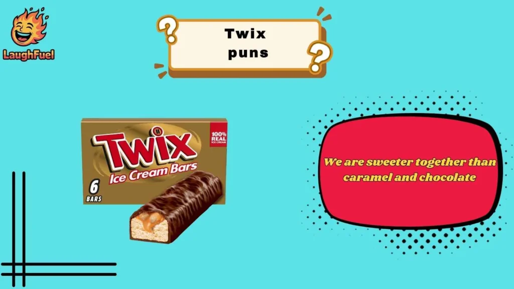 twix-puns-for-instagram-captions