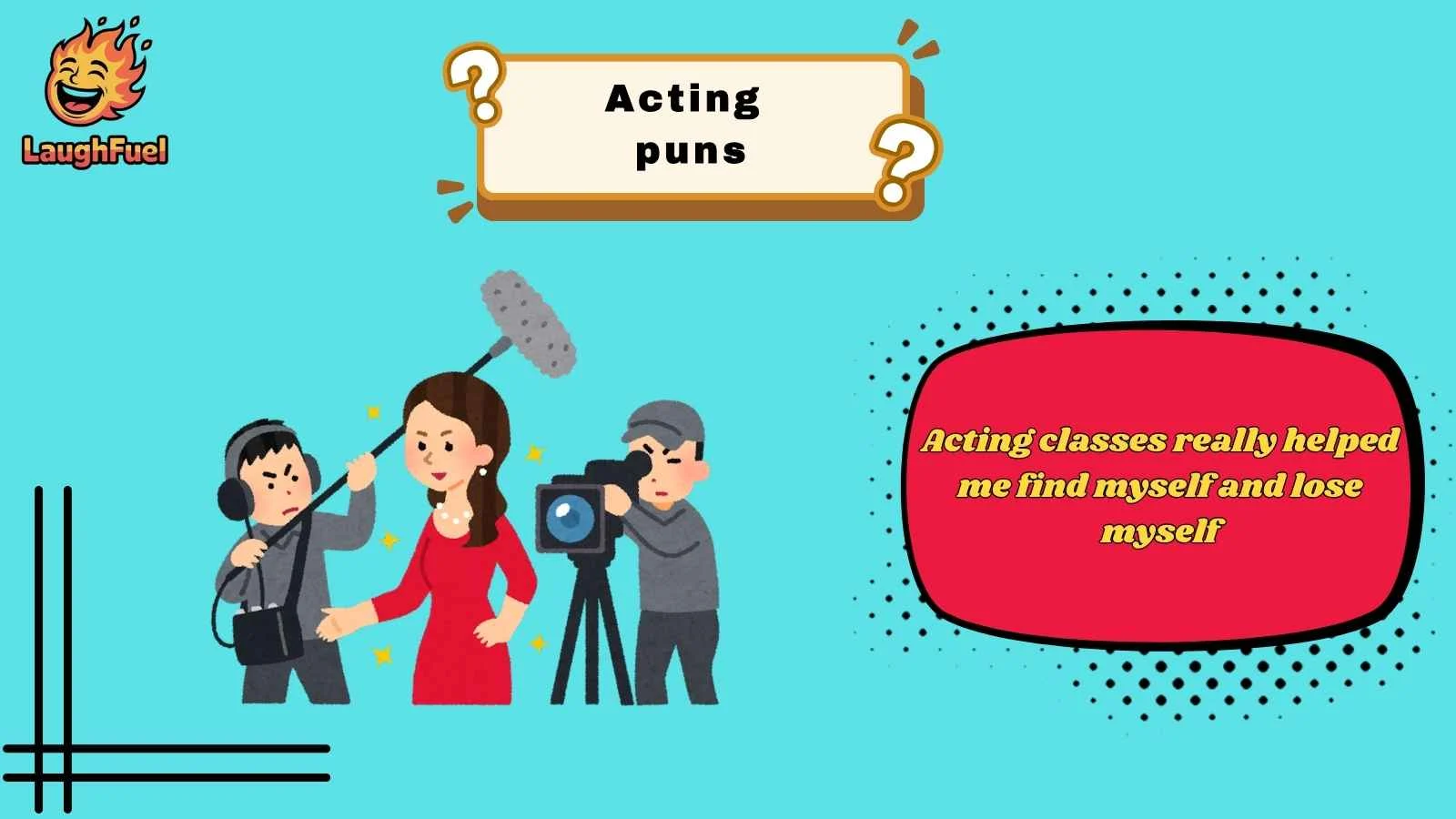 acting puns