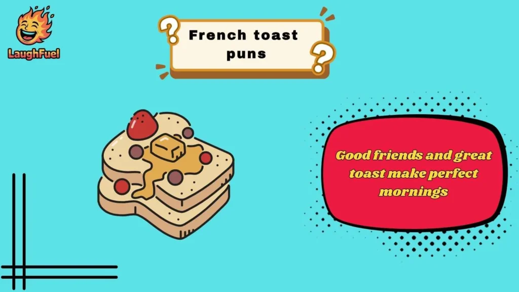 Brunch French Toast Puns
