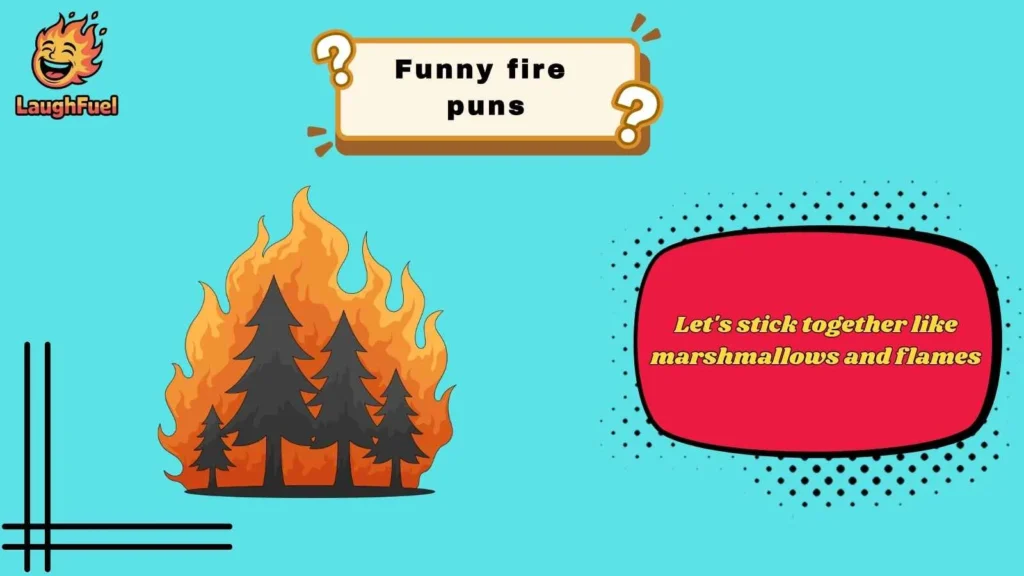 Campfire Puns That Never Burn Out